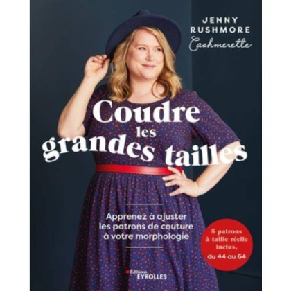 Livre Coudre les grandes tailles - Jenny Rushmore